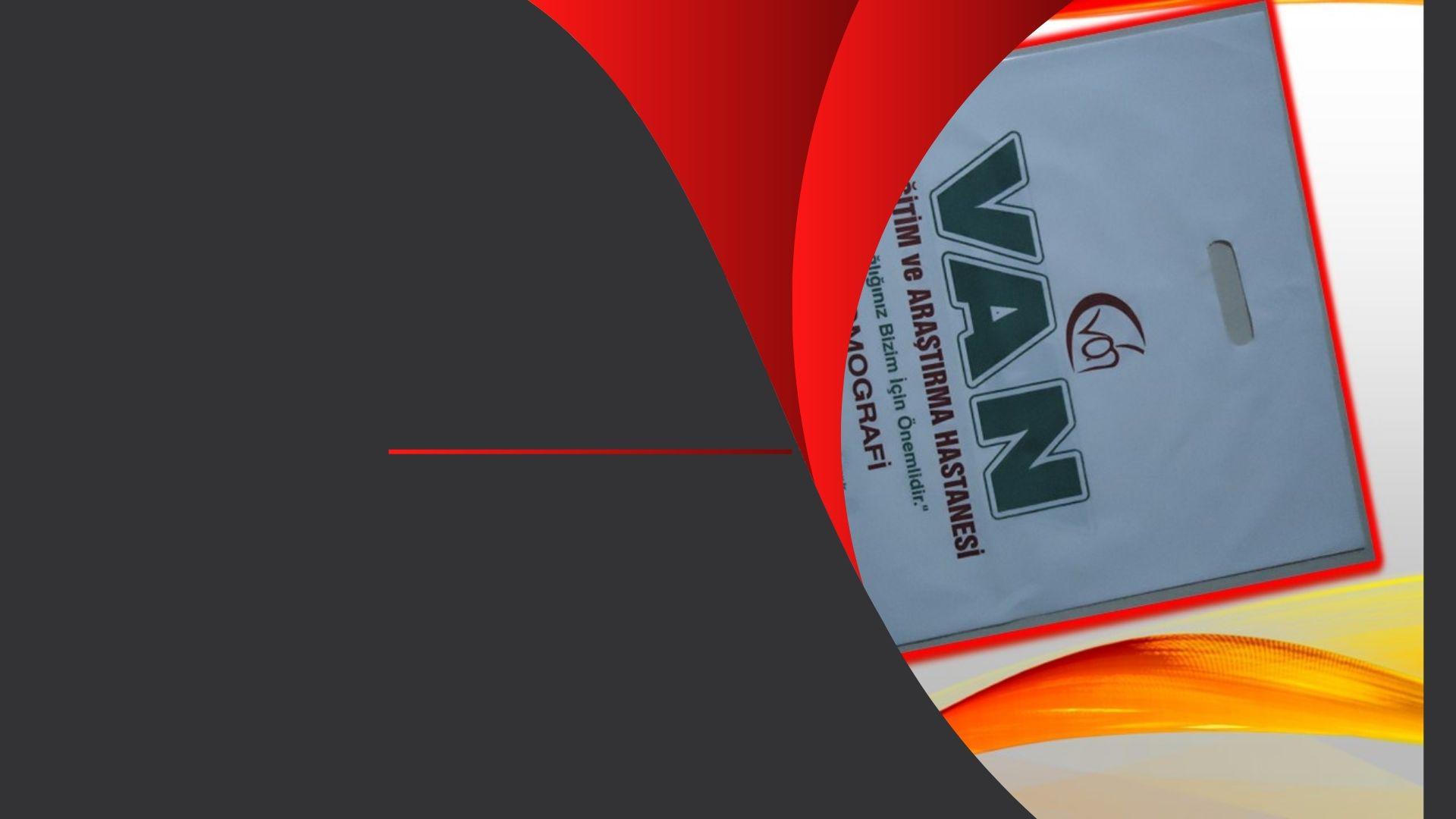 Van’da Plastik Poşet İmalatı